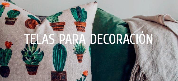 Telas para Tapizar y Decoración